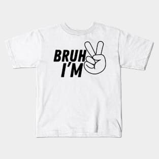 BRO I'M TWO Kids T-Shirt